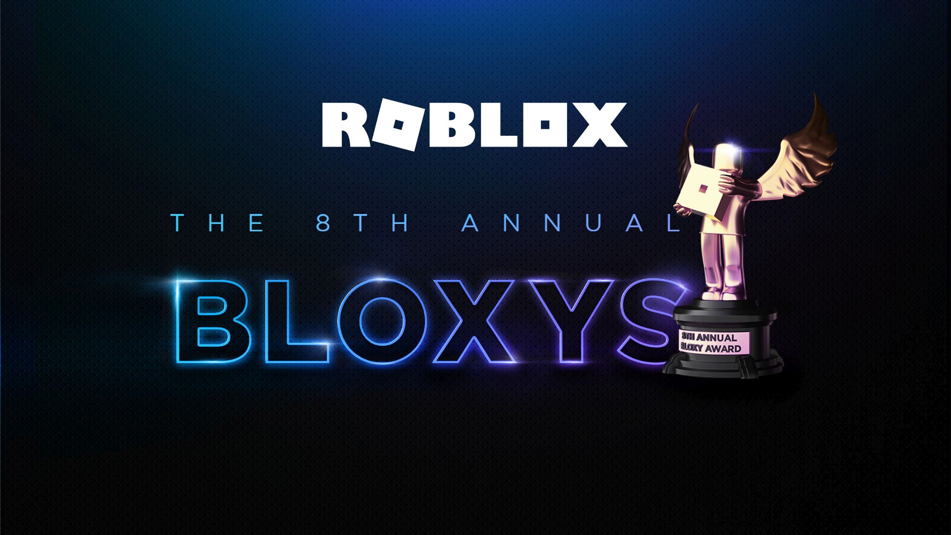 Выход 8 роблокс. Блокси Авардс. 8th Annual Bloxy Awards. РОБЛОКС Bloxys. Премия РОБЛОКС.