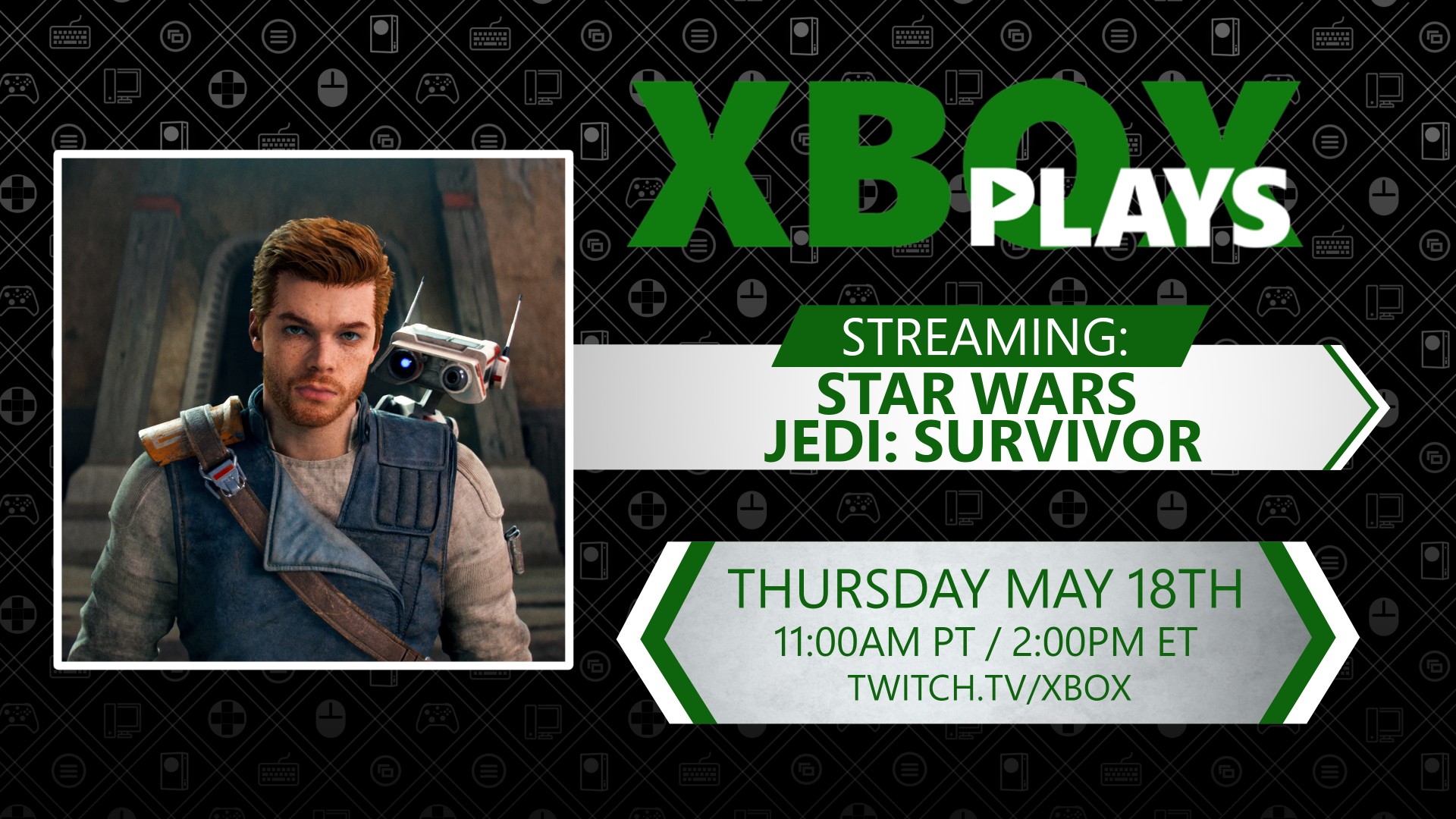 Image of Cal Kestis, with details of the Xbox Plays Star Wars Jedi: Survivor livestream, taking place Thursday, May 18 at 11 am PT / 2 pm PT on Twitch.TV/Xbox