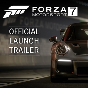 Video For Play Forza Motorsport 7 Today with Xbox One and Windows 10 Demos, Check Out Our Launch Trailer and More!