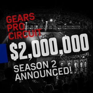 Gears Pro Circuit - $2,000,000 - Season 2 Announced!