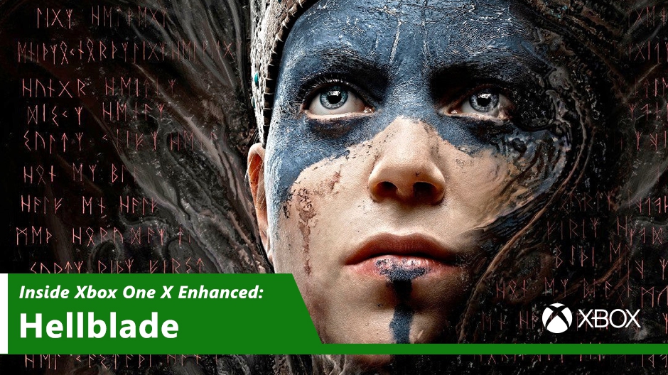 Video For Inside Xbox One X Enhanced: Hellblade: Senua’s Sacrifice