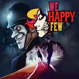 Video For Join the Fun! We Happy Few is Available Today for Xbox One!