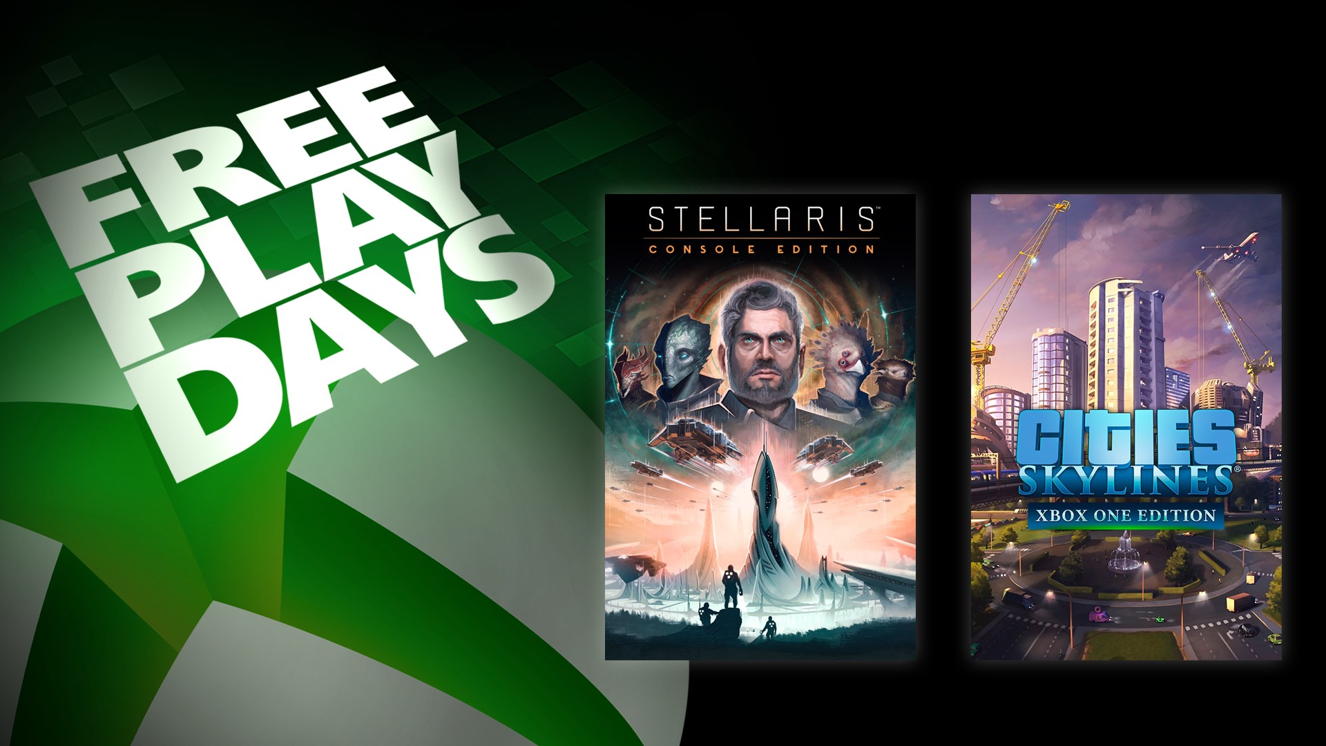 Jours de jeu gratuit : Stellaris: Console Edition & Cities: Skylines – Xbox One Edition